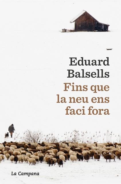 FINS QUE LA NEU ENS FACI FORA | 9791387564285 | BALSELLS, EDUARD | Llibreria Huch - Llibreria online de Berga 