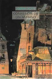 CONFESIÓN DE UN ASESINO | 9788493471965 | ROTH, JOSEPH | Llibreria Huch - Llibreria online de Berga 