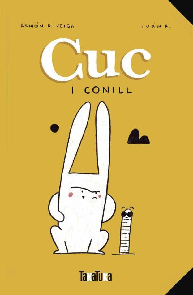 CUC I CONILL | 9788418821158 | D. VEIGA, RAMÓN | Llibreria Huch - Llibreria online de Berga 
