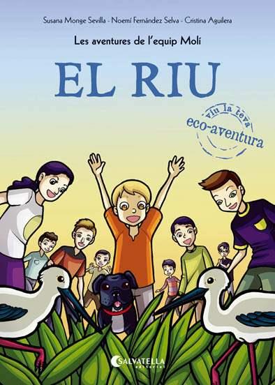 RIU, EL | 9788417091019 | MONGE SEVILLA, SUSANA | Llibreria Huch - Llibreria online de Berga 
