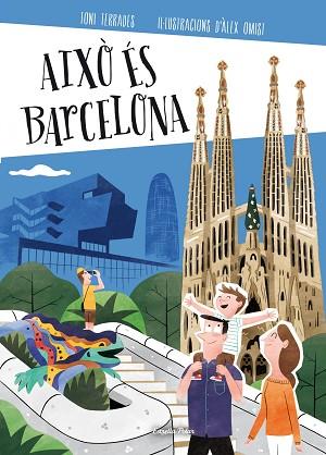 AIXO ES BARCELONA | 9788490579473 | TERRADES, TONI | Llibreria Huch - Llibreria online de Berga 