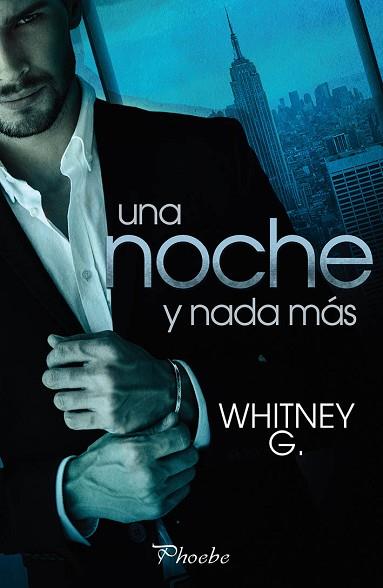 NOCHE Y NADA MAS, UNA | 9788416970308 | WHINTNEY G. | Llibreria Huch - Llibreria online de Berga 
