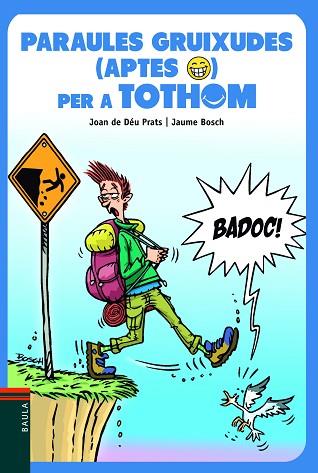 PARAULES GRUIXUDES (APTES) PER A TOTHOM | 9788447946174 | PRATS I PIJOAN, JOAN DE DEU | Llibreria Huch - Llibreria online de Berga 