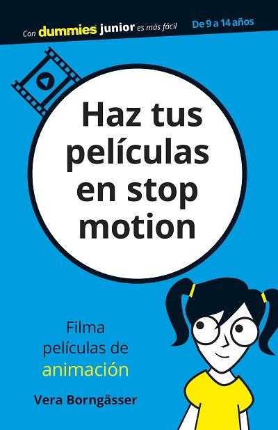 HAZ TUS PELÍCULAS EN STOP MOTION | 9788432905445 | BORNGÄSSER, VERA | Llibreria Huch - Llibreria online de Berga 