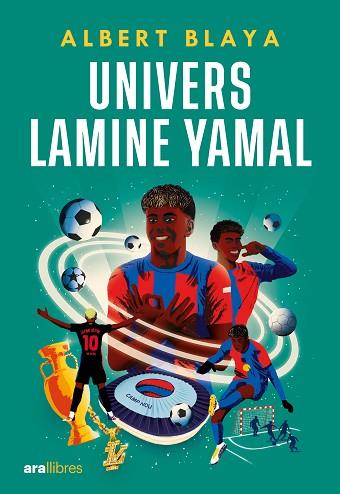 UNIVERS LAMINE YAMAL | 9788411731843 | BLAYA SENSAT, ALBERT | Llibreria Huch - Llibreria online de Berga 
