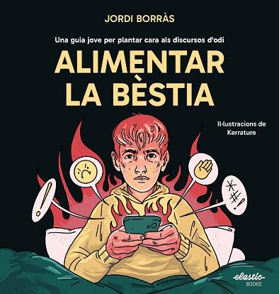 ALIMENTAR LA BÈSTIA | 9791387986001 | BORRÀS ABELLÓ, JORDI | Llibreria Huch - Llibreria online de Berga 