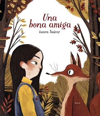 BONA AMIGA, UNA | 9788447937691 | SUÁREZ FERNÁNDEZ, LAURA | Llibreria Huch - Llibreria online de Berga 