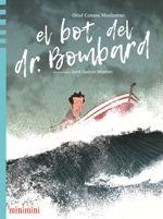 BOT DEL DR. BOMBARD, EL | 9788412080803 | Llibreria Huch - Llibreria online de Berga 