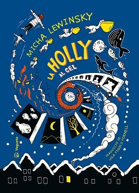 HOLLY AL CEL, LA | 9788418449147 | LEWINSKY, MICHA | Llibreria Huch - Llibreria online de Berga 