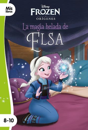 FROZEN. LA MAGIA HELADA DE ELSA | 9788417062064 | DISNEY | Llibreria Huch - Llibreria online de Berga 