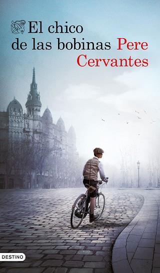 CHICO DE LAS BOBINAS, EL | 9788423357178 | CERVANTES, PERE | Llibreria Huch - Llibreria online de Berga 