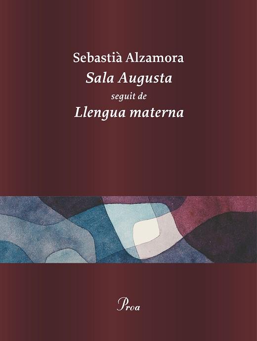SALA AUGUSTA | 9788410488281 | ALZAMORA, SEBASTIÀ | Llibreria Huch - Llibreria online de Berga 