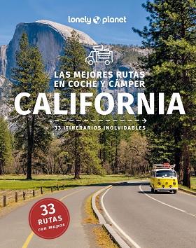 MEJORES RUTAS EN COCHE Y CÁMPER POR CALIFORNIA 1, LAS | 9788408282792 | BENDER, ANDREW/ATKINSON, BRETT/BALFOUR, AMY C./BING, ALISON/BONETTO, CRISTIAN/BRASH, CELESTE/BREMNER | Llibreria Huch - Llibreria online de Berga 