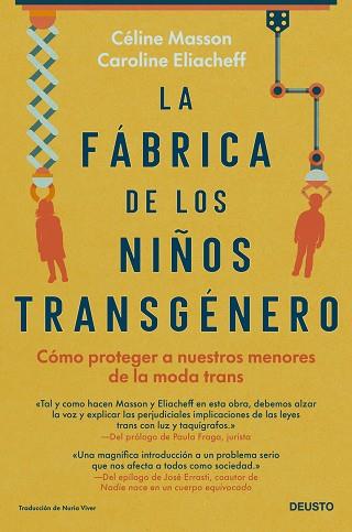 FÁBRICA DE LOS NIÑOS TRANSGÉNERO, LA  | 9788423434657 | MASSON & CAROLINE ELIACHEFF, CÉLINE | Llibreria Huch - Llibreria online de Berga 