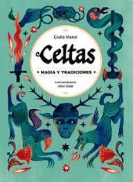 CELTAS. MAGIA Y TRADICIONES | 9791387708092 | MANZI, GIULIA | Llibreria Huch - Llibreria online de Berga 