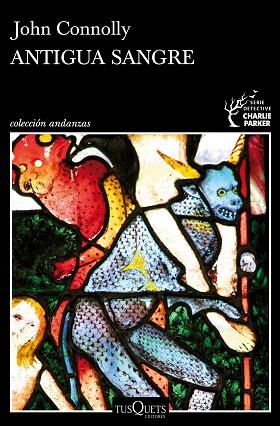 ANTIGUA SANGRE | 9788490669815 | CONNOLLY, JOHN | Llibreria Huch - Llibreria online de Berga 