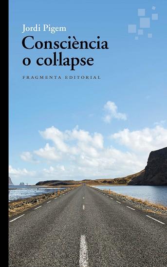CONSCIÈNCIA O COL·LAPSE | 9788410188051 | PIGEM, JORDI | Llibreria Huch - Llibreria online de Berga 