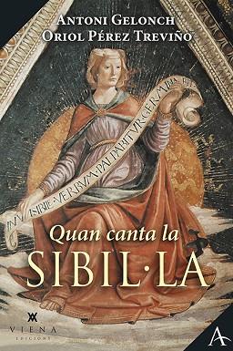 QUAN CANTA LA SIBIL·LA | 9788418908156 | GELONCH VILADEGUT, ANTONI/PÉREZ TREVIÑO, ORIOL | Llibreria Huch - Llibreria online de Berga 