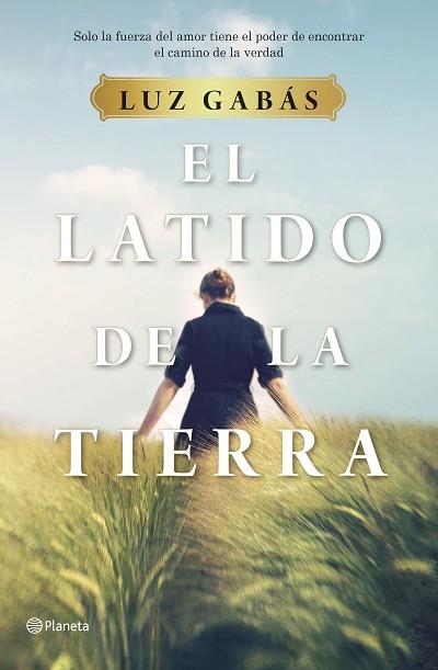 LATIDO DE LA TIERRA, EL | 9788408214281 | GABÁS, LUZ | Llibreria Huch - Llibreria online de Berga 