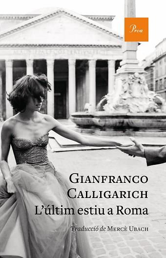 ULTIM ESTIU A ROMA, L' | 9788475888347 | CALLIGARICH, GIANFRANCO | Llibreria Huch - Llibreria online de Berga 