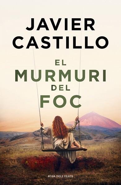 MURMURI DEL FOC, EL | 9788410256644 | CASTILLO, JAVIER | Llibreria Huch - Llibreria online de Berga 