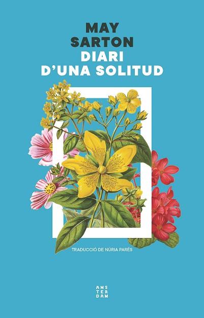 DIARI D'UNA SOLITUD | 9788419960498 | SARTON, MAY | Llibreria Huch - Llibreria online de Berga 