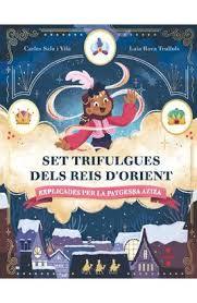SET TRIFULGUES DELS REIS D'ORIENT EXPLICADES PER LA PATGESSA AZIZA | 9788466159104 | SALA I VILA, CARLES | Llibreria Huch - Llibreria online de Berga 
