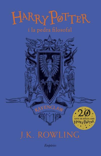 HARRY POTTER I LA PEDRA FILOSOFAL (RAVENCLAW) | 9788417016692 | ROWLING, J.K. | Llibreria Huch - Llibreria online de Berga 