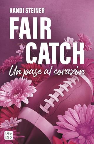 FAIR CATCH | 9788408305620 | STEINER, KANDI | Llibreria Huch - Llibreria online de Berga 