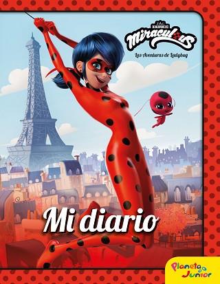 MIRACULOUS. LAS AVENTURAS DE LADYBUG. MI DIARIO | 9788408225935 | MIRACULOUS | Llibreria Huch - Llibreria online de Berga 