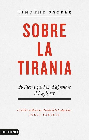 SOBRE LA TIRANIA | 9788497102681 | SNYDER, TIMOTHY | Llibreria Huch - Llibreria online de Berga 