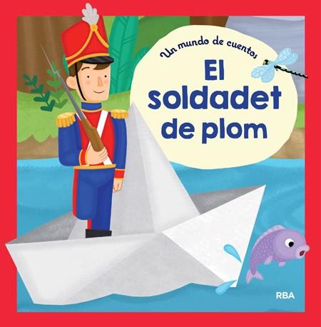 SOLDADET DE PLOM, EL | 9788427209336 | , REDACCION RBA LIBROS, S.A. | Llibreria Huch - Llibreria online de Berga 