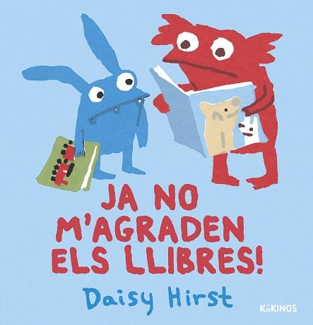 JA NO M'AGRADEN ELS LLIBRES | 9788419475459 | HIRST, DAISY | Llibreria Huch - Llibreria online de Berga 