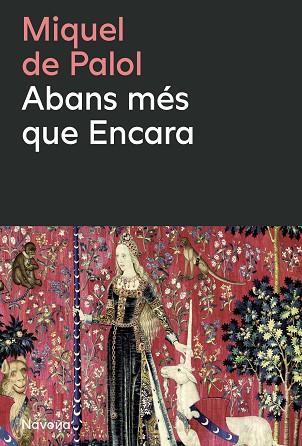 ABANS MÉS QUE ENCARA | 9788410180659 | DE PALOL I MUNTANYOLA, MIQUEL | Llibreria Huch - Llibreria online de Berga 
