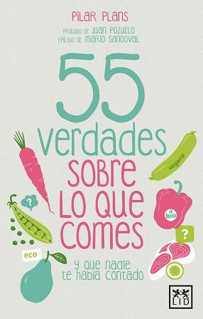 55 VERDADES SOBRE LO QUE COMES | 9788416894031 | PLANS, PILAR | Llibreria Huch - Llibreria online de Berga 