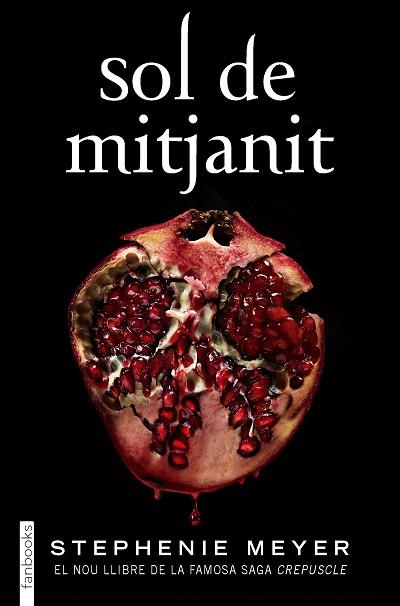 SOL DE MITJANIT | 9788418327162 | MEYER, STEPHENIE | Llibreria Huch - Llibreria online de Berga 