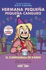 HERMANA PEQUEÑA, PEQUEÑA CANGURO 6: EL CUMPLEAÑOS DE KAREN | 9791387664435 | FARINA, KATY | Llibreria Huch - Llibreria online de Berga 