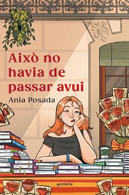 AIXÒ NO HAVIA DE PASSAR AVUI | 9791387809379 | POSADA, ANIA | Llibreria Huch - Llibreria online de Berga 