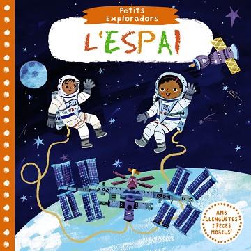 PETITS EXPLORADORS. L'ESPAI | 9788499069746 | VARIOS AUTORES | Llibreria Huch - Llibreria online de Berga 