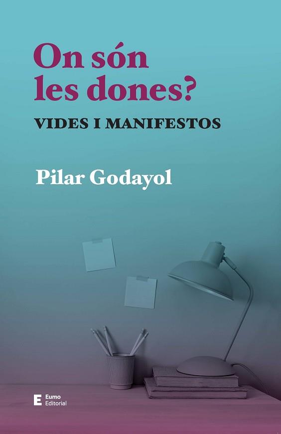 ON SÓN LES DONES? | 9788497668255 | GODAYOL NOGUÉ, PILAR | Llibreria Huch - Llibreria online de Berga 