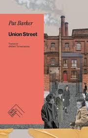 UNION STREET | 9788419515117 | BARKER, PAT | Llibreria Huch - Llibreria online de Berga 