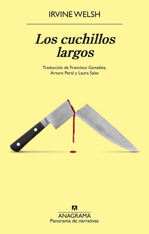 LOS CUCHILLOS LARGOS | 9788433946669 | WELSH, IRVINE | Llibreria Huch - Llibreria online de Berga 