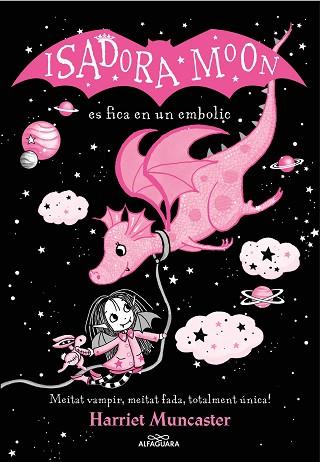 LA ISADORA MOON 5 - LA ISADORA MOON ES FICA EN UN EMBOLIC (EDICIÓ ESPECIAL) | 9788419191397 | MUNCASTER, HARRIET | Llibreria Huch - Llibreria online de Berga 
