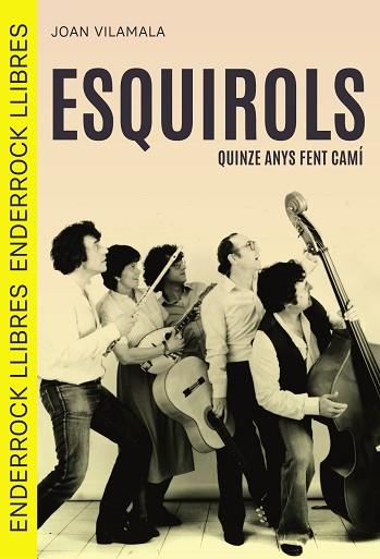 ESQUIROLS. QUINZE ANYS FENT CAMÍ | 9791399057058 | VILAMALA TERRICABRAS, JOAN | Llibreria Huch - Llibreria online de Berga 