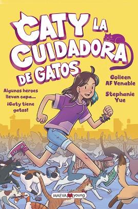 CATY LA CUIDADORA DE GATOS | 9788419110428 | YUE, STEPHANIE/VENABLE, COLLEEN AF | Llibreria Huch - Llibreria online de Berga 