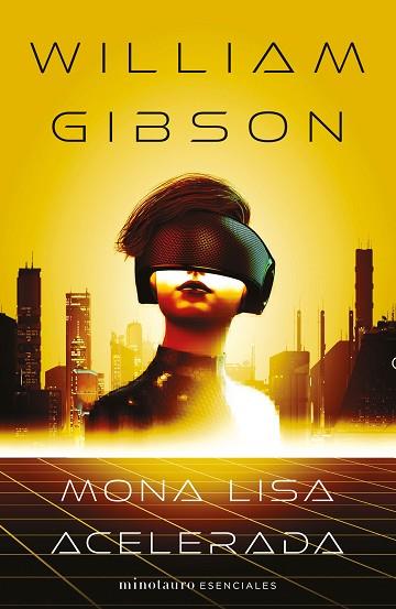 MONA LISA ACELERADA Nº 03/03 TRILOGÍA DE SPRAWL | 9788445009420 | GIBSON, WILLIAM | Llibreria Huch - Llibreria online de Berga 
