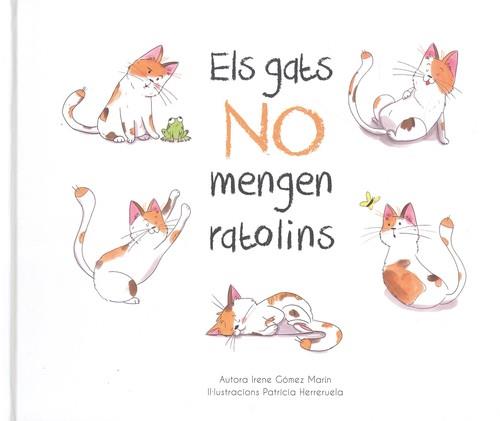 GATS NO MENGEN RATOLINS, ELS | 9788412010619 | GÓMEZ MARÍN, IRENE | Llibreria Huch - Llibreria online de Berga 