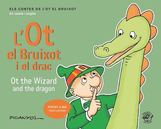 OT EL BRUIXOT I EL DRAC, L' - OT THE WIZARD AND THE DRAGON | 9788417207052 | MARTÍNEZ PICANYOL, JOSEP LLUÍS | Llibreria Huch - Llibreria online de Berga 