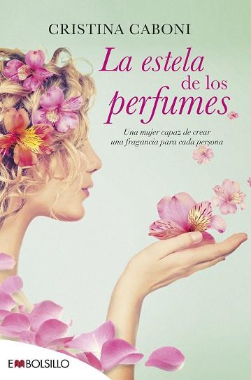 ESTELA DE LOS PERFUMES, LA | 9788416087365 | CABONI, CRISTINA | Llibreria Huch - Llibreria online de Berga 