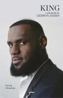 KING. LA BIOGRAFÍA DE LEBRON JAMES | 9788412572711 | CHINELLATO, DAVIDE | Llibreria Huch - Llibreria online de Berga 